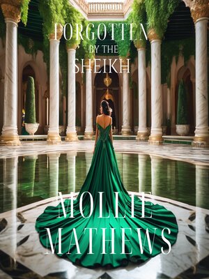 cover image of Forgotten by the Sheikh